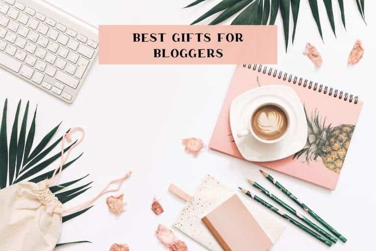 What Are The 21 Best Gifts For Bloggers This Year?