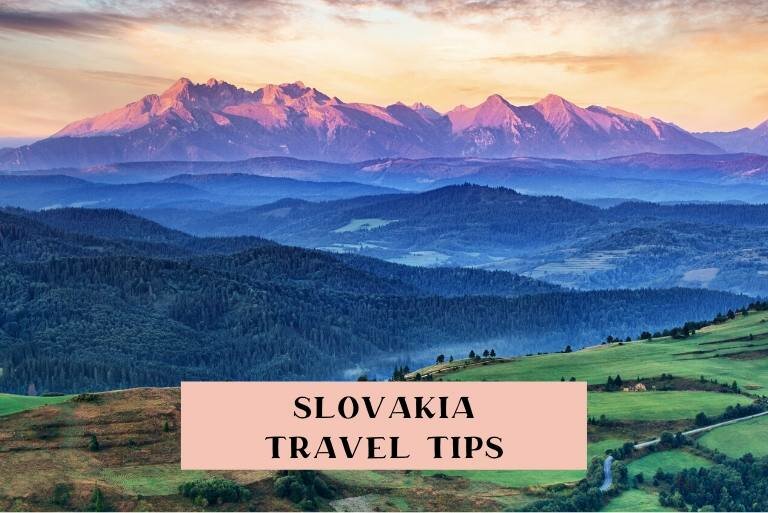 Slovakia Facts & Things To Know Before Your First Visit
